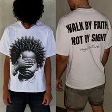 Load image into Gallery viewer, Walk By Faith, Not By Sight Tshirt
