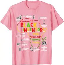 Load image into Gallery viewer, Black Inventions You Need To Know Tshirt
