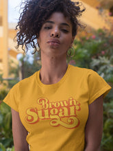 Load image into Gallery viewer, Brown Sugar Babe Tshirt
